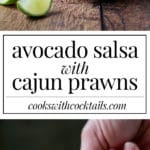 Avocado Salsa with Cajun Prawns