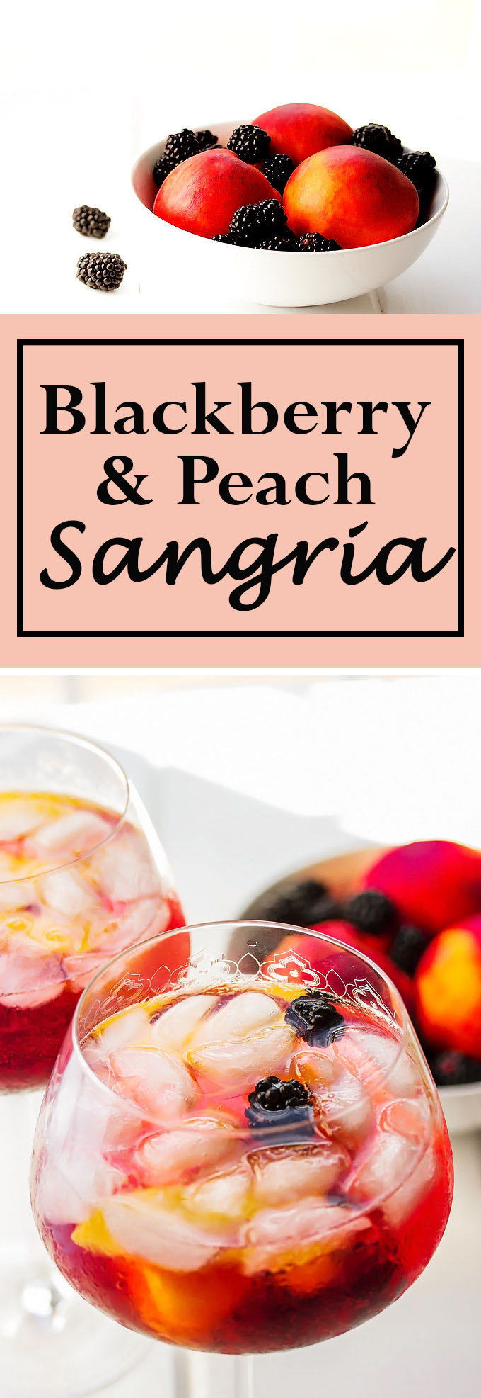 Blackberry and Peach Sangria